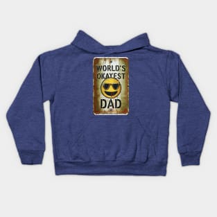 Worlds Okayest Dad "Dad's Cool Vibe: Edition"- Funny Dad Family Kids Hoodie